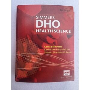 DHO Health Science - Hardcover, by Simmers Louise; Simmers-Nartker - Good